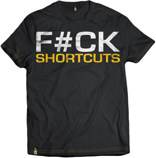 Dedicated Nutrition T-Shirt F#CK SHORTCUTS L